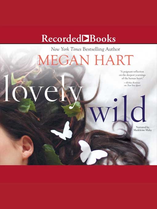 Title details for Lovely Wild by Megan Hart - Available